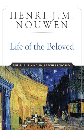 Book Cover Life of the Beloved: Spiritual Living in a Secular World