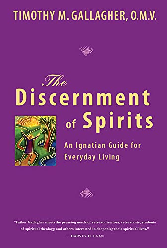 Book Cover The Discernment of Spirits: An Ignatian Guide for Everyday Living