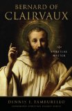 Bernard of Clairvaux: Essential Writings (The Crossroad Spiritual Legacy Series)
