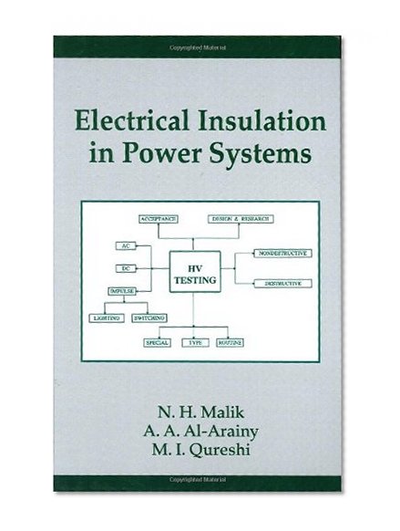 Electrical Insulation in Power Systems (Power Engineering (Willis))