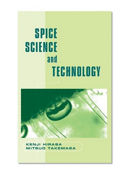 Spice Science and Technology (Food Science and Technology)