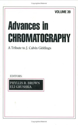 Advances in Chromatography: Volume 39