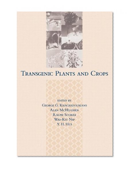 Transgenic Plants and Crops