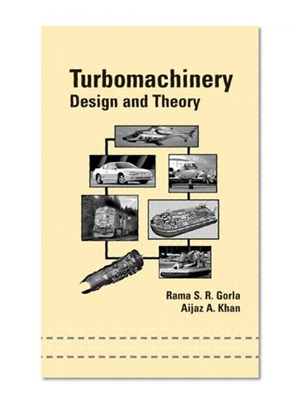 Turbomachinery: Design and Theory (Mechanical Engineering)
