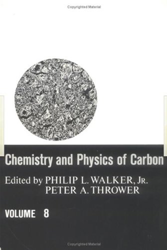 Chemistry & Physics of Carbon: Volume 8 (Chemistry and Physics of Carbon)