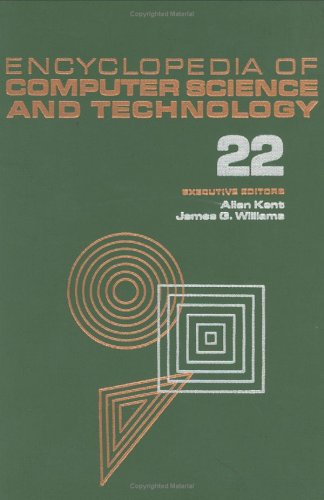 Encyclopedia of Computer Science and Technology: Volume 22 - Supplement 7: Artificial Intelligence to Vector SPate Model in Information Retrieval