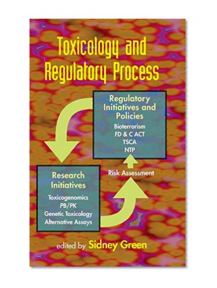 Toxicology and Regulatory Process