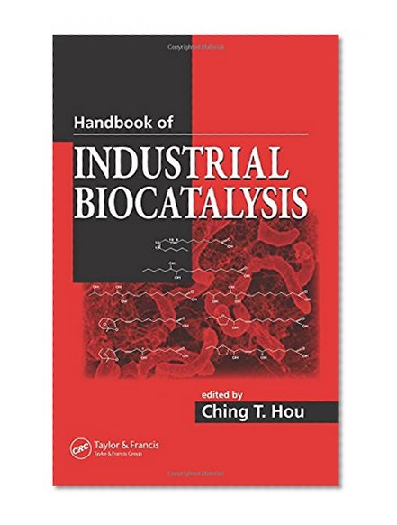 Handbook of Industrial Biocatalysis