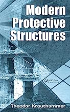 Modern Protective Structures (Civil & Environmental Engineering)