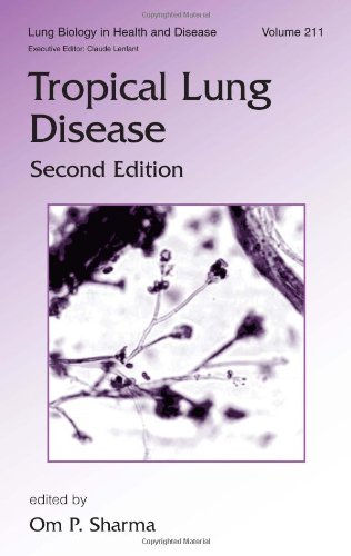 Tropical Lung Disease, Second Edition (Lung Biology in Health and Disease)