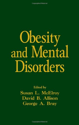 Obesity and Mental Disorders (Medical Psychiatry Series)
