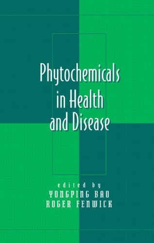 Phytochemicals in Health and Disease (Oxidative Stress and Disease)
