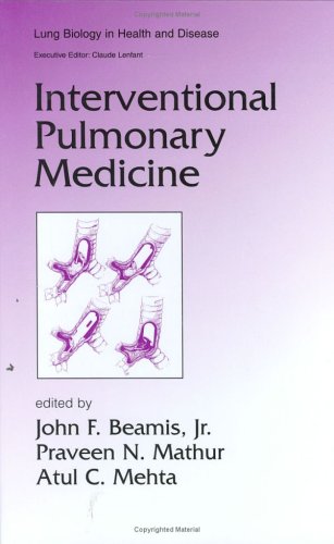 Interventional Pulmonary Medicine (Lung Biology in Health and Disease)