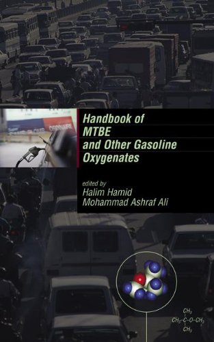 Handbook of MTBE and Other Gasoline Oxygenates (Chemical Industries)
