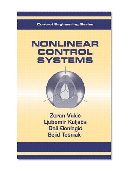Nonlinear Control Systems (Automation and Control Engineering)