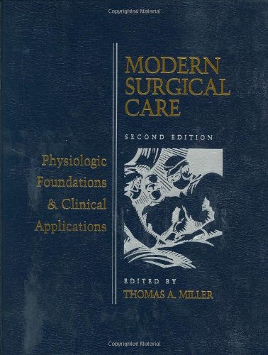 Modern Surgical Care, Second Edition
