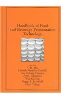 Handbook of Food and Beverage Fermentation Technology (Food Science and Technology, Vol. 134)