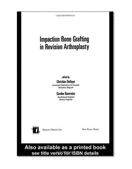 Impaction Bone Grafting in Revision Arthroplasty