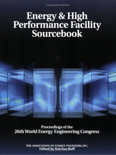 Energy & High Performance Facility Sourcebook