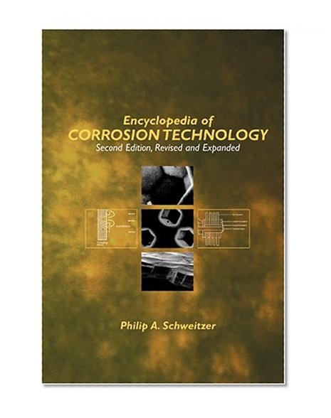 Encyclopedia Of Corrosion Technology