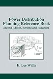 Power Distribution Planning Reference Book (Power Engineering (Willis))