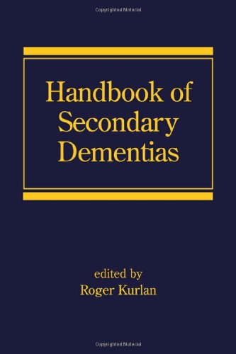 Handbook of Secondary Dementias (Neurological Disease and Therapy)