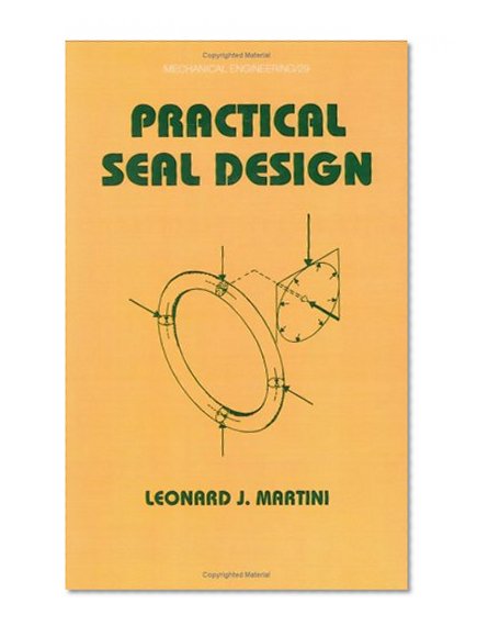 Practical Seal Design (Mechanical Engineering)
