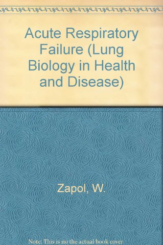 Acute Respiratory Failure (Lung Biology in Health and Disease)