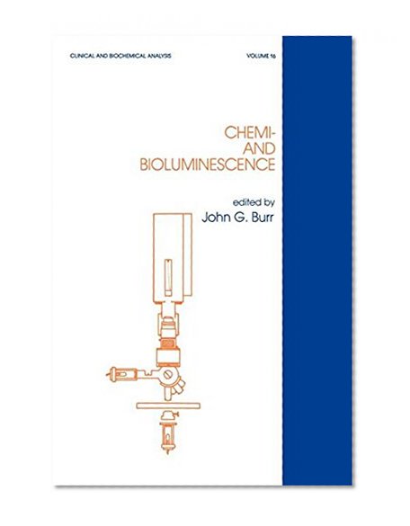 Chemi- and Bioluminescence (Clinical and Biochemical Analysis)