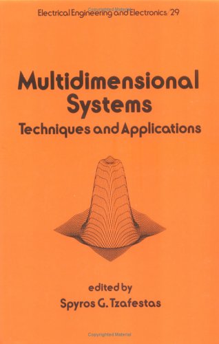 Multidimensional Systems: Techniques and Applications (Electrical and Computer Engineering)