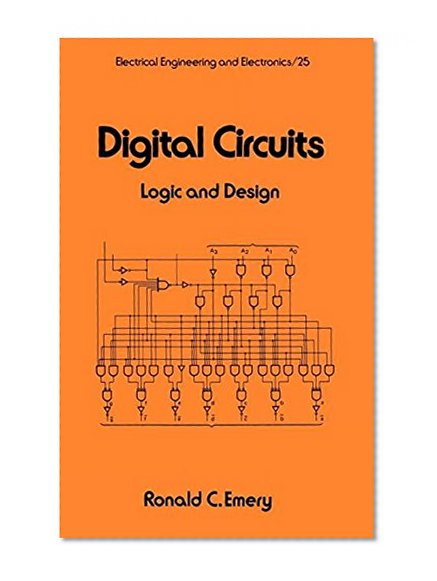 Digital Circuits: Logic and Design (Electrical and Computer Engineering)