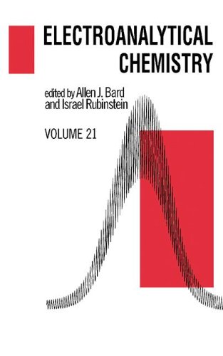 Electroanalytical Chemistry: A Series Of Advances: Volume 21