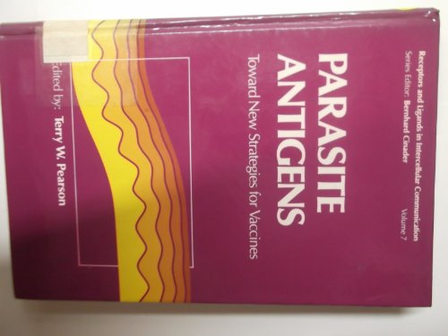 Parasite Antigens: Toward New Strategies for Vaccines