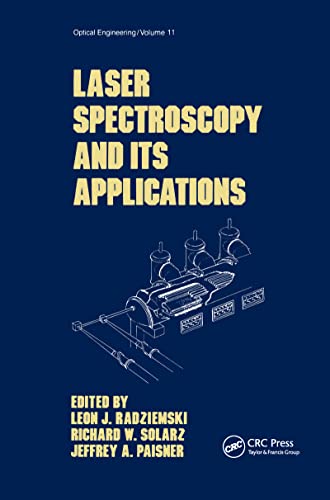 Laser Spectroscopy and its Applications (Optical Science and Engineering)