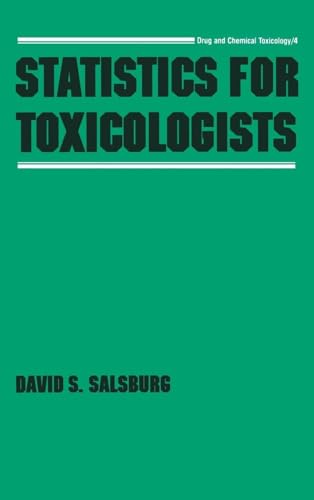 Statistics for Toxicologists (Drug and Chemical Toxicology)