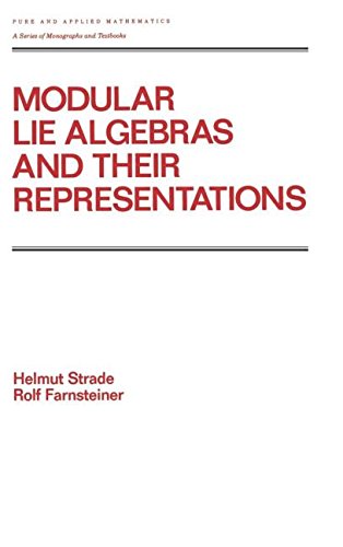 Modular Lie Algebras and their Representations (Chapman & Hall/CRC Pure and Applied Mathematics)