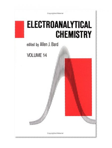Electroanalytical Chemistry. Volume 14