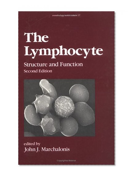 The Lymphocyte: Structure and Function, Second Edition (Immunology)