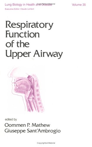 Respiratory Function of the Upper Airway (Lung Biology in Health and Disease)