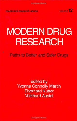 Modern Drug Research: Path to Better and Safer Drugs (Medicinal Research)
