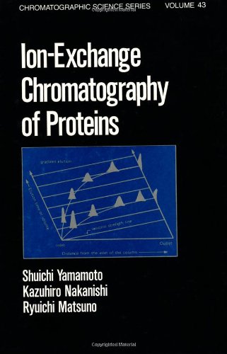 Ion-Exchange Chromatography of Proteins (Chromatographic Science Series)