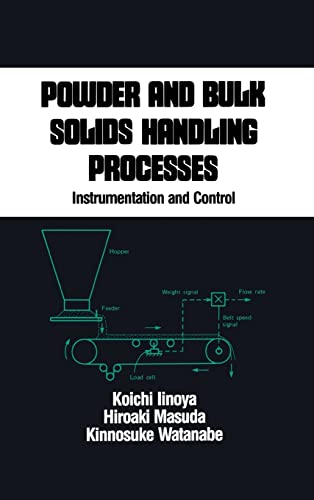 Powder and Bulk Solids Handling Processes: Instrumentation and Control (Chemical Industries)