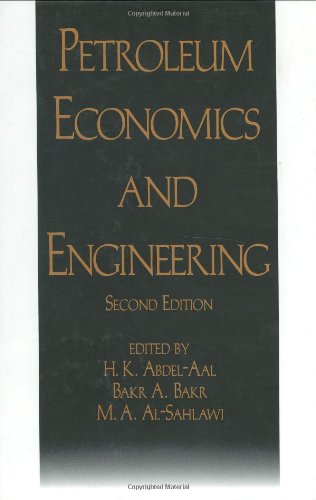 Petroleum Economics and Engineering, Second Edition