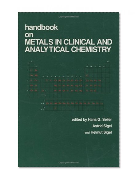 Handbook on Metals in Clinical and Analytical Chemistry