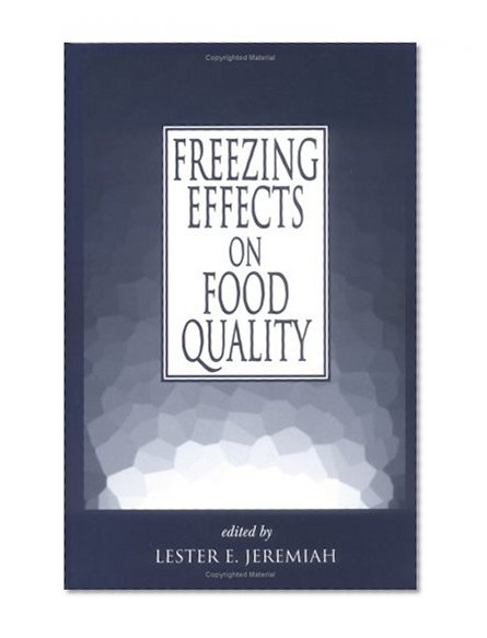 Freezing Effects on Food Quality (Food Science and Technology)