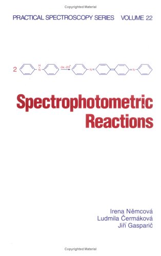 Spectrophotometric Reactions (Practical Spectroscopy)
