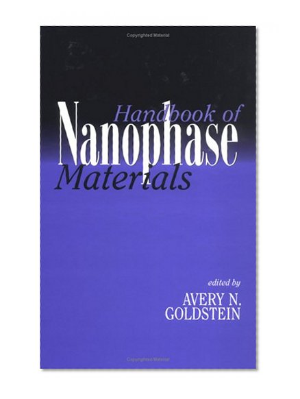 Handbook of Nanophase Materials (Materials Engineering)