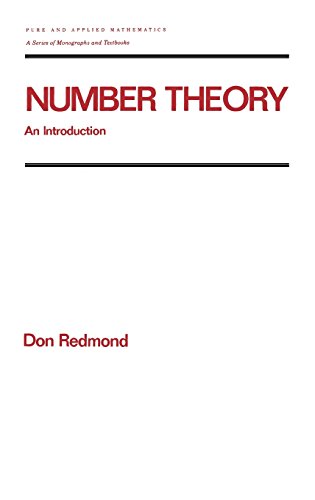 Number Theory: An Introduction to Pure and Applied Mathematics (Chapman & Hall/CRC Pure and Applied Mathematics)