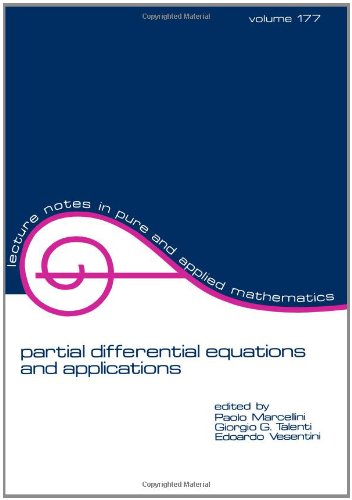 partial differential equations and applications: Collected Papers in Honor of Carlo Pucci (Lecture Notes in Pure and Applied Mathematics)