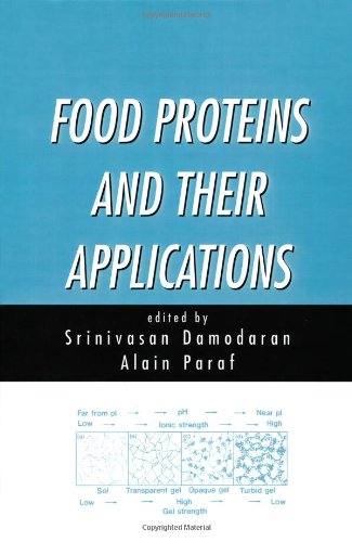 Food Proteins and Their Applications (Food Science and Technology)